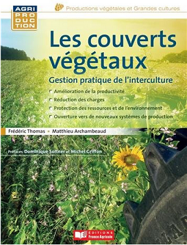 Les-couverts-végétaux-gestion-pratique-de-linterculture-de-Frédéric-Thomas-Matthieu-Archambeaud-Dominique-Soltner-et-Michel-Griffon.png