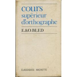 Bled-Cours-Superieur-D-orthographe-Livre-294465089_ML.jpg